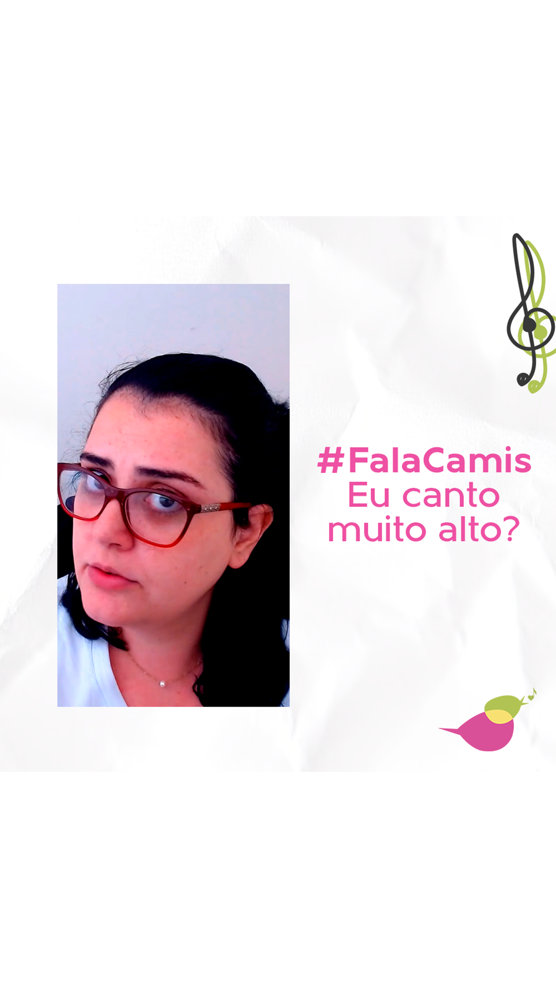 Você canta muito alto?